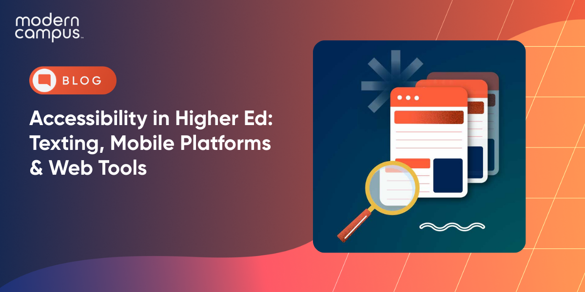 Accessibility in Higher Ed: Texting, Mobile Platforms & Web Tools
